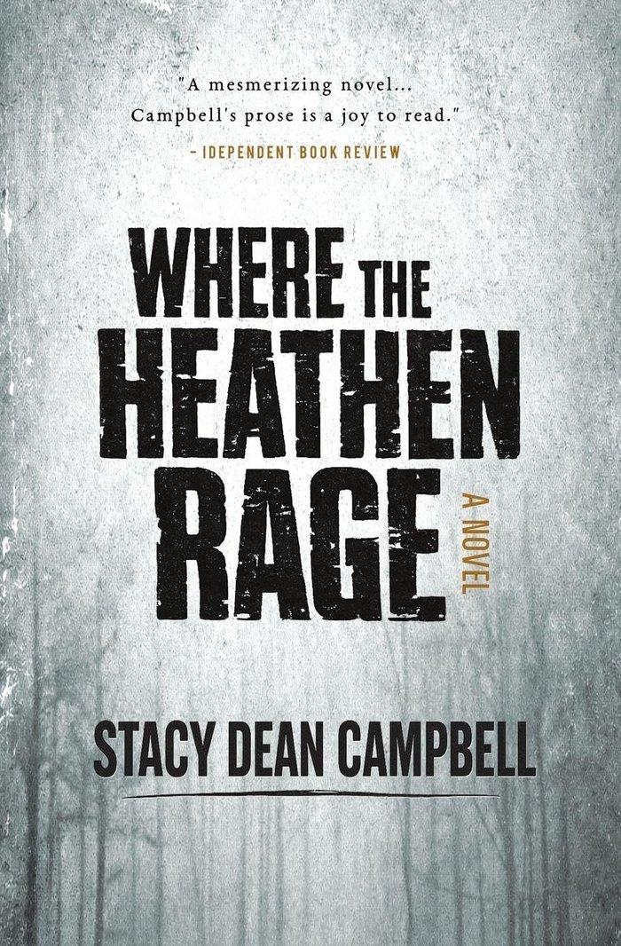 Cover of Where the Heathen Rage.